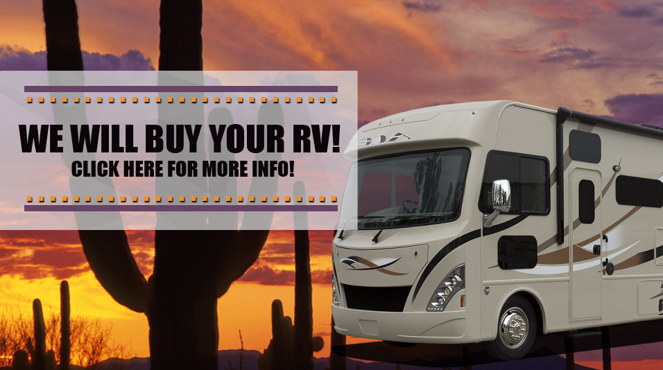 We will Buy Your RV! Click here for more info!